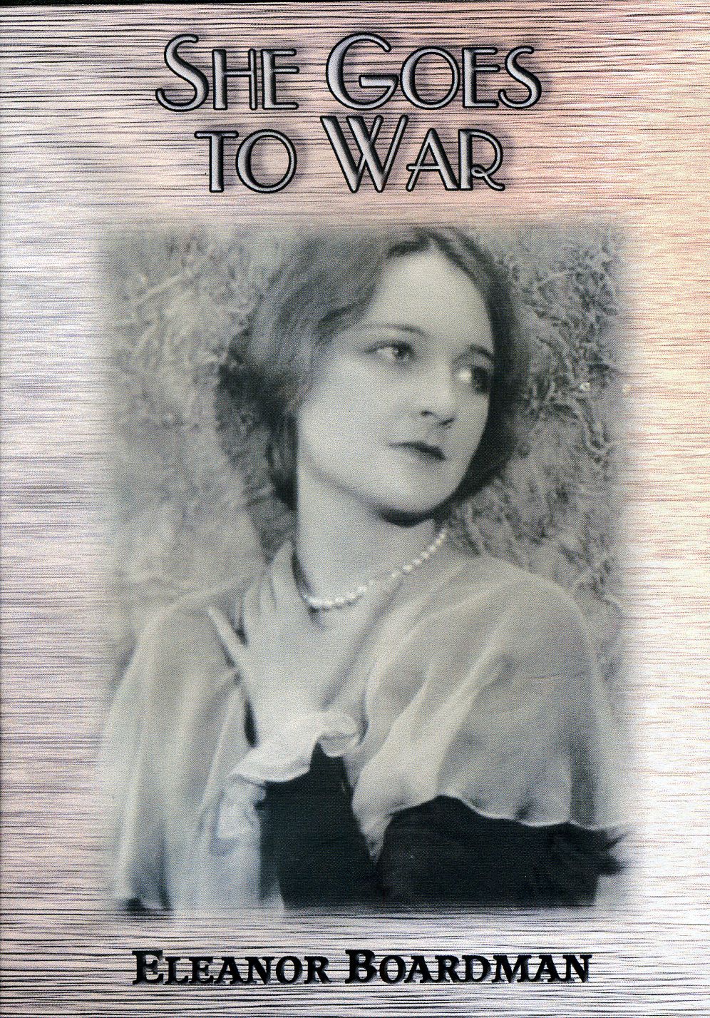 SHE GOES TO WAR (1929) (SILENT) / (B&W)