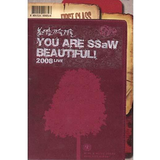 YOU ARE SSAW BEAUTIFUL: LIVE