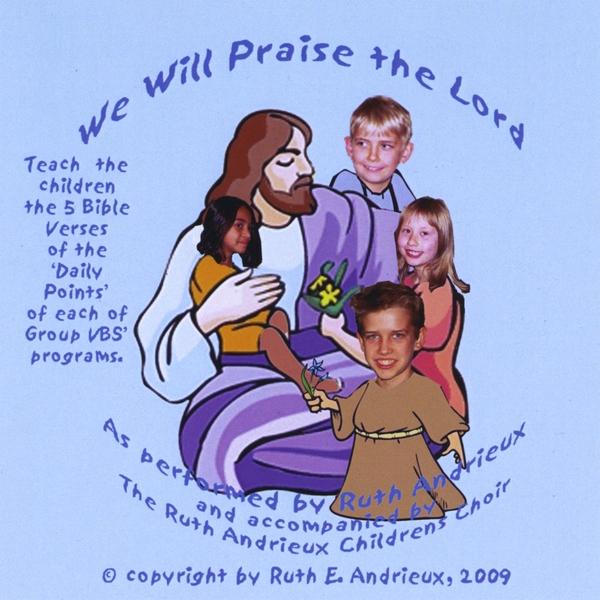 WE WILL PRAISE THE LORD