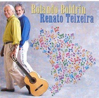 ROLANDO BOLDRIN & RENATO TEIXEIRA