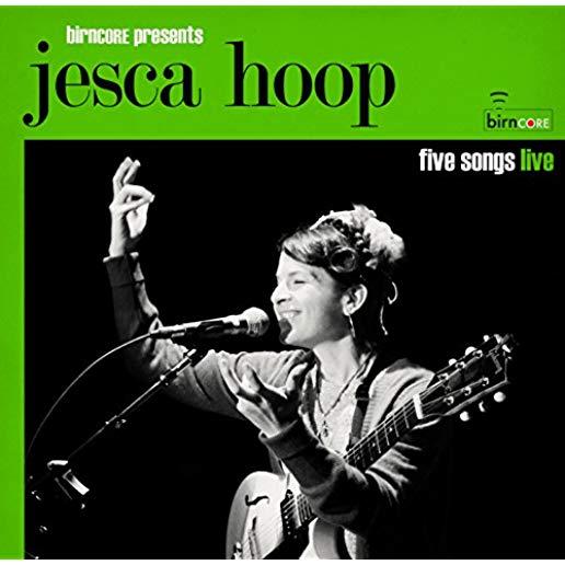 BIRNCORE PRESENTS: JESCA HOOP - 5 SONGS LIVE (LTD)