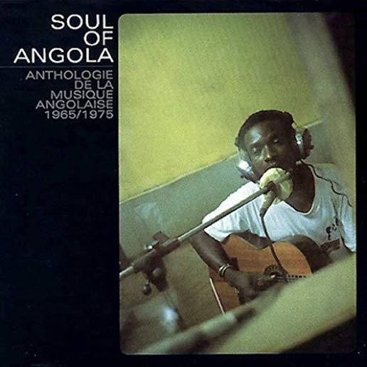 SOUL OF ANGOLA ANTHOLOGY 1965-1975 / VARIOUS (UK)