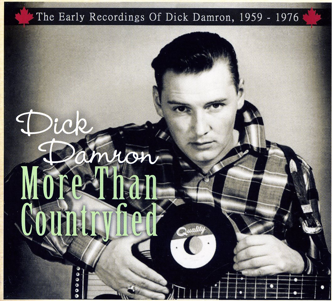 MORE THAN COUNTRYFIED-EARLY RECORDINGS OF DICK DAM