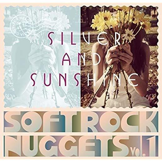 WARNER SOFT ROCK NUGGETS 1: SILVER & SUNSHINE