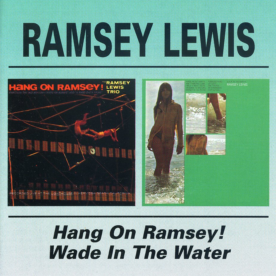 HANG ON RAMSEY / WADE IN THE WATER