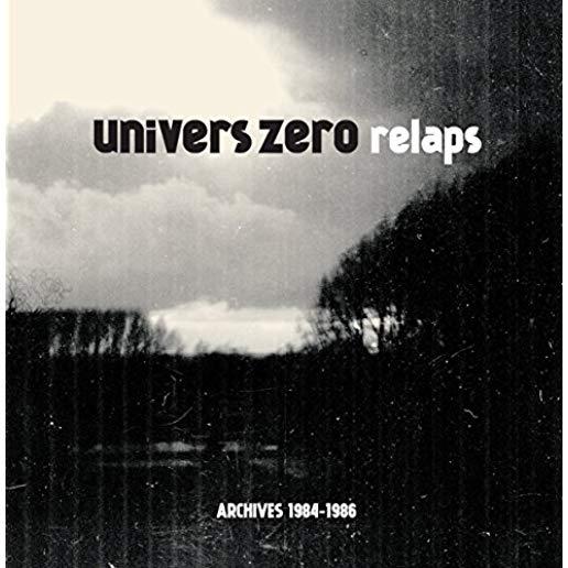 RELAPS / ARCHIVES 1984-1986
