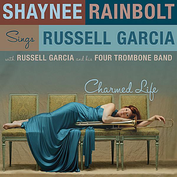 CHARMED LIFE: SINGS RUSSELL GARCIA