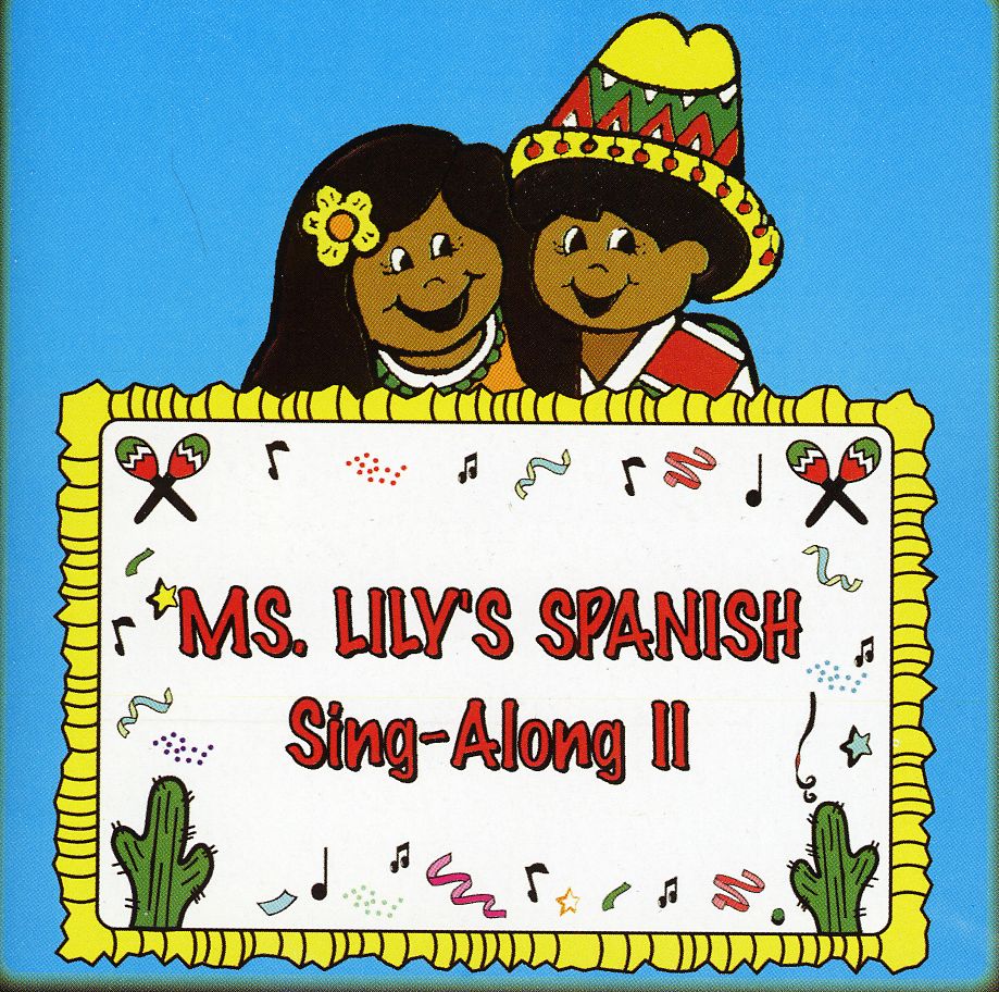 MS LILY'S SPANISH SING-ALONG 2