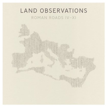 ROMAN ROADS IV - XI