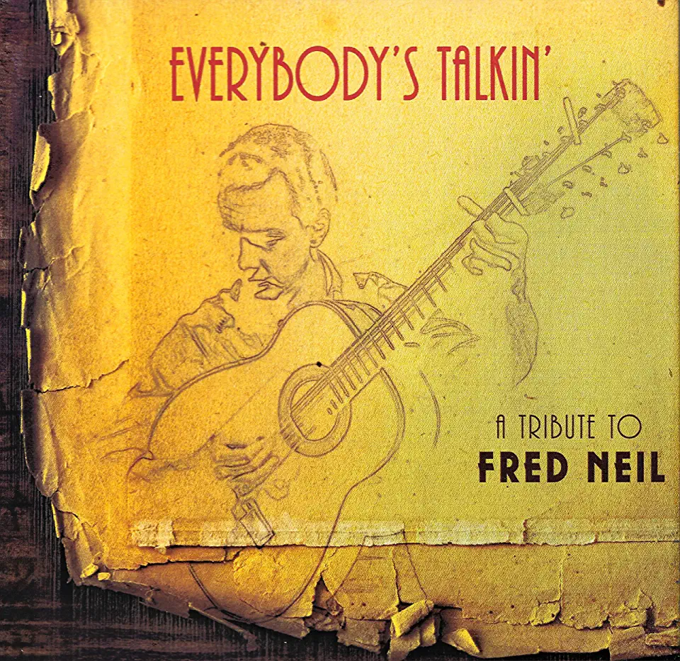 EVERYBODY'S TALKIN: TRIBUTE TO FRED NEIL / VARIOUS