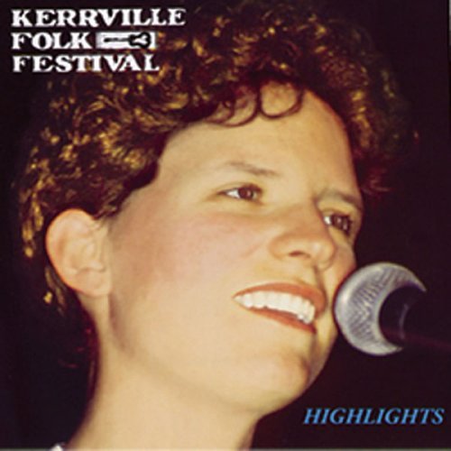 KERRVILLE FOLK FESTIVAL HIGHLIGHTS / VARIOUS