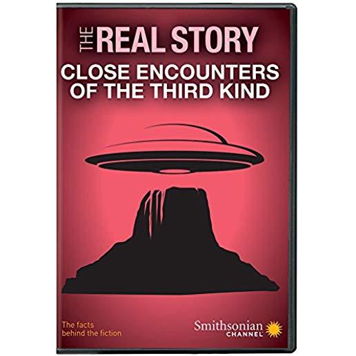 SMITHSONIAN: REAL STORY - CLOSE ENCOUNTERS OF THE