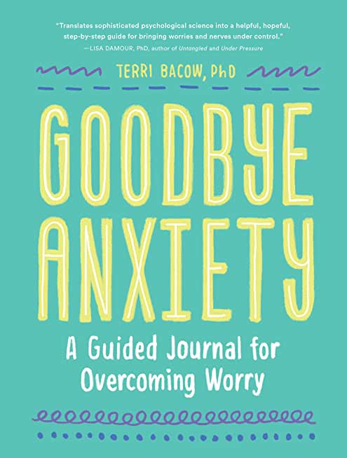 GOODBYE ANXIETY (JOUR)