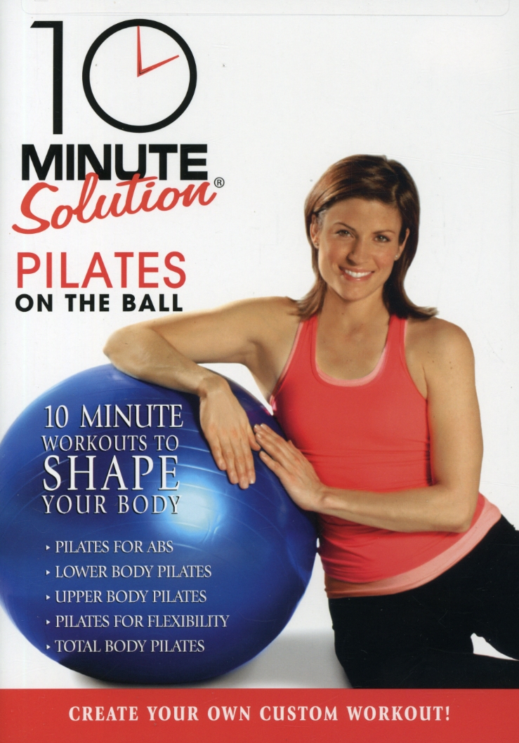 10 MINUTE SOLUTION: PILATES ON THE BALL / (COL)