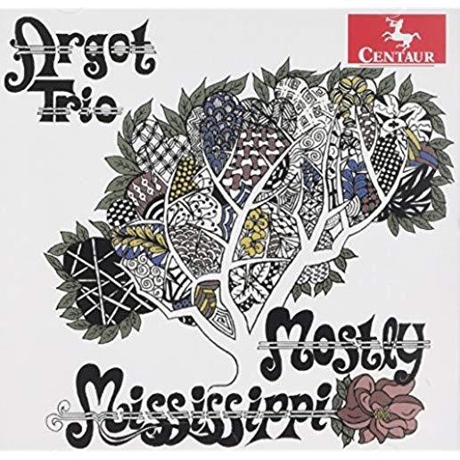 ARGOT TRIO - MOSTLY MISSISSIPPI