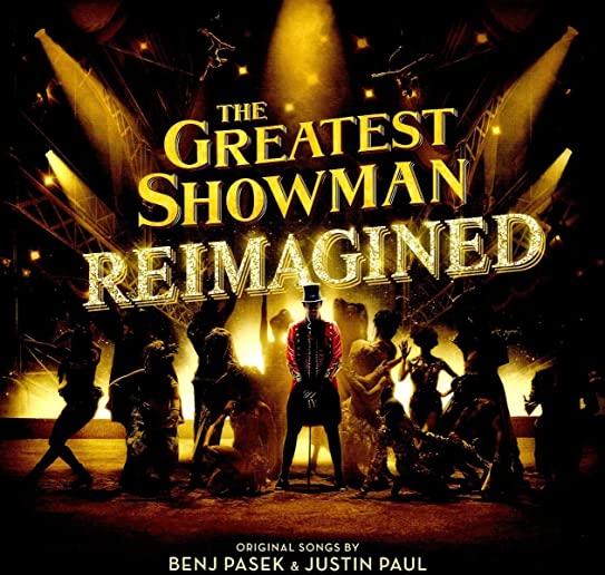 GREATEST SHOWMAN: REIMAGINED / VARIOUS