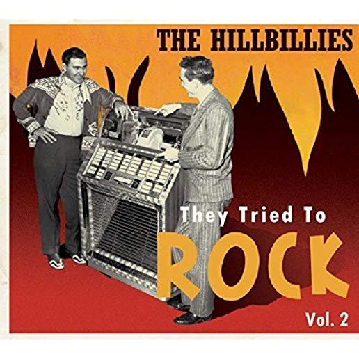 HILLBILLIES - THEY TRIED TO ROCK 2 / VARIOUS