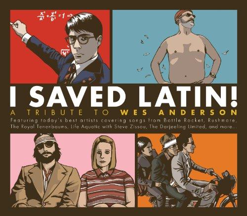 I SAVED LATIN: TRIBUTE TO WES ANDERSON / VARIOUS