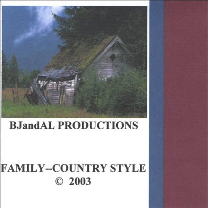 FAMILY--COUNTRY STYLE