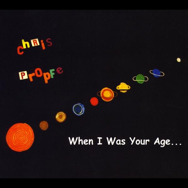 WHEN I WAS YOUR AGE