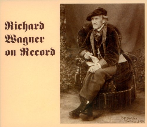 RICHARD WAGNER ON RECORD / VARIOUS