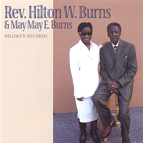 REV HILTON W BURNS & MAY MAY BURNS