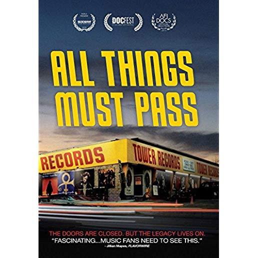 ALL THINGS MUST PASS: RISE & FALL OF TOWER RECORDS