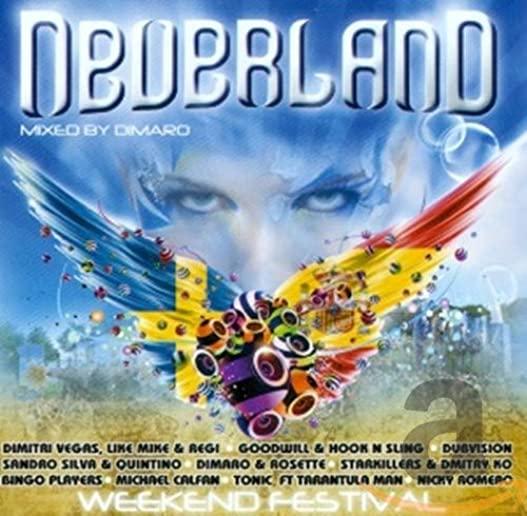 NEVERLAND WEEKEND FESTIVAL 2012 MIXED BY DIMARO