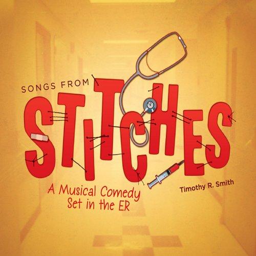 SONGS FROM THE MUSICAL COMEDY STITCHES