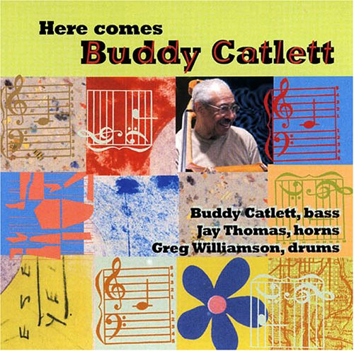 HERE COMES BUDDY CATLETT