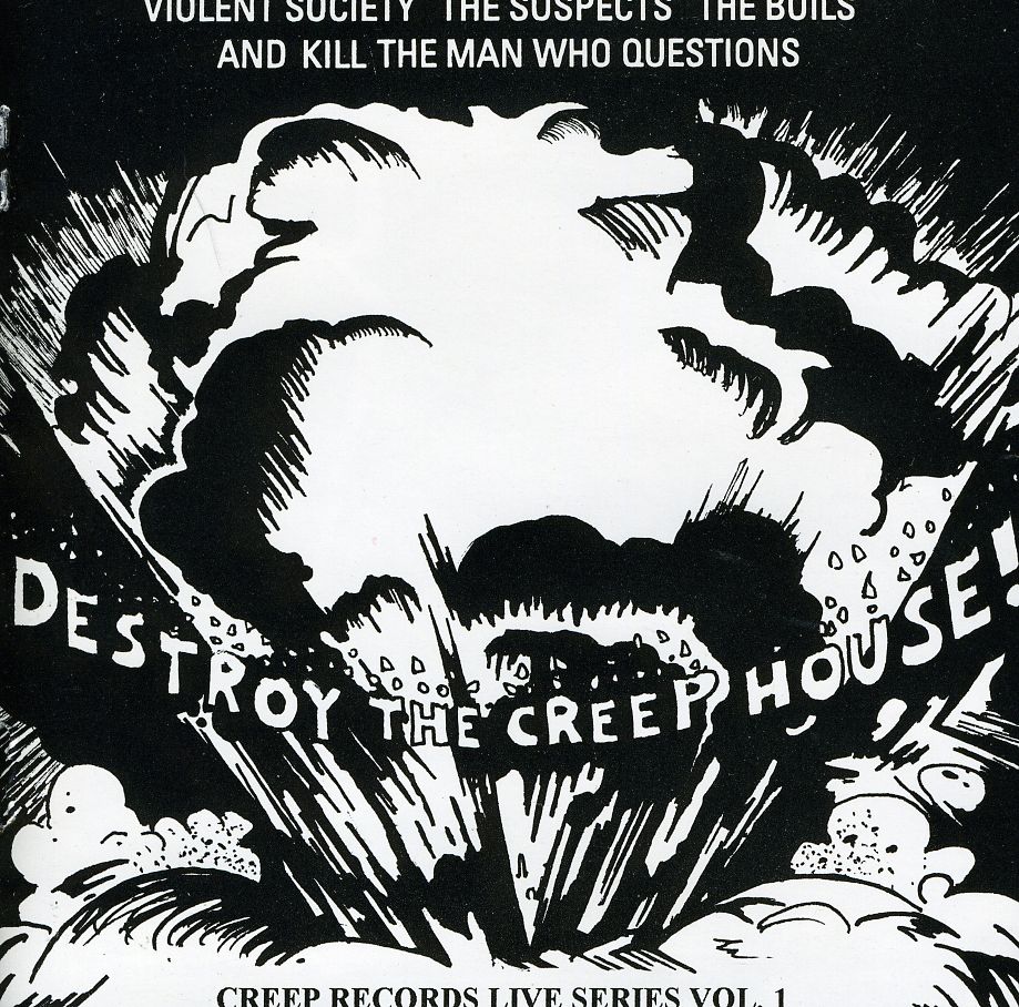 DESTROY THE CREEP HOUSE CREEP RECORDS LIVE 1
