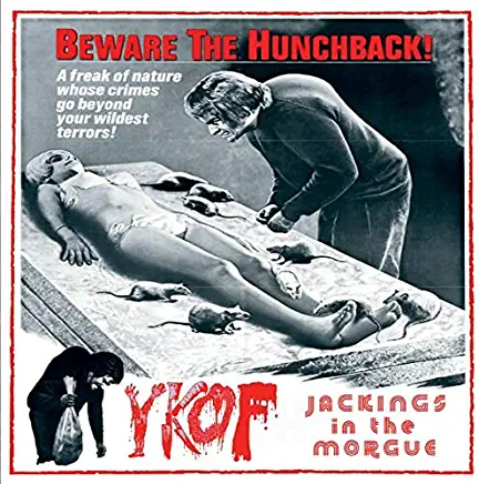 JACKINGS IN THE MORGUE