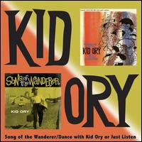 SONG OF THE WANDERER & DANCE WITH KID ORY (UK)