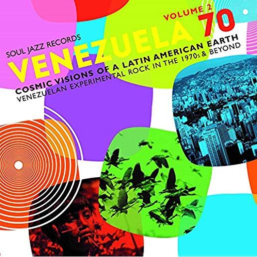 VENEZUELA 70 VOL.2 - COSMIC VISIONS OF A LATIN