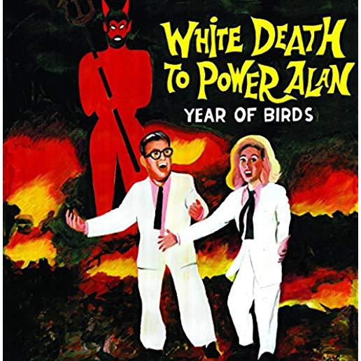 WHITE DEATH TO POWER ALAN (UK)