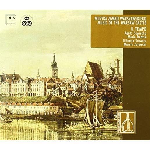 MUSIC OF THE WARSAW CASTLE