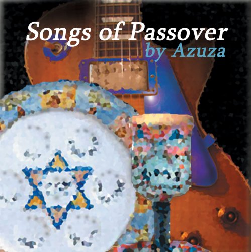 SONGS OF PASSOVER