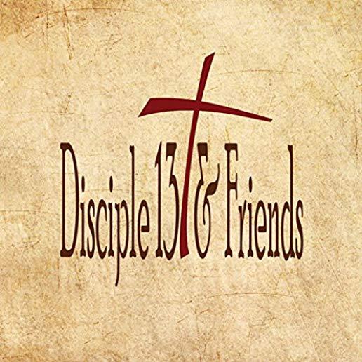 DISCIPLE 13 & FRIENDS (CDRP)