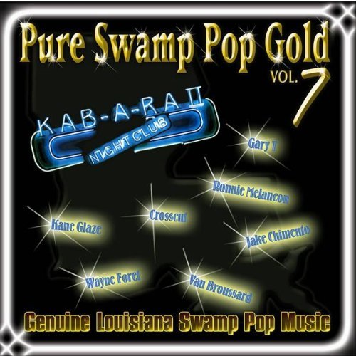 PURE SWAMP POP GOLD 7 / VARIOUS
