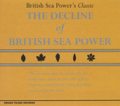 DECLINE OF BRITISH SEA POWER (UK)