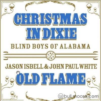 CHRISTMAS IN DIXIE / OLD FLAME