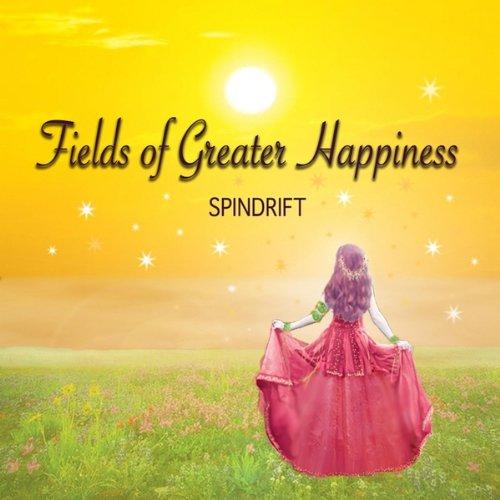 FIELDS OF GREATER HAPPINESS