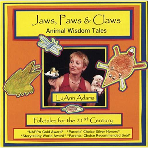 JAWS PAWS & CLAWS-ANIMAL WISDOM TALES
