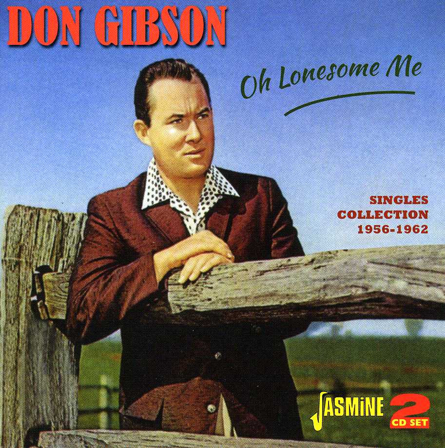 OH LONESOME ME: SINGLES COLLECTION 1956 - 1962
