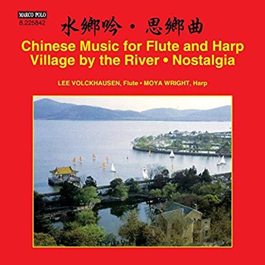 CHINESE MUSIC FOR FLUTE AND HARP: VILLAGE BY THE