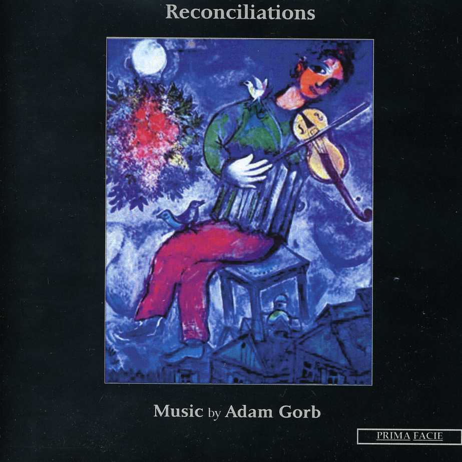 RECONCILIATIONS-MUSIC BY ADAM GORB (UK)