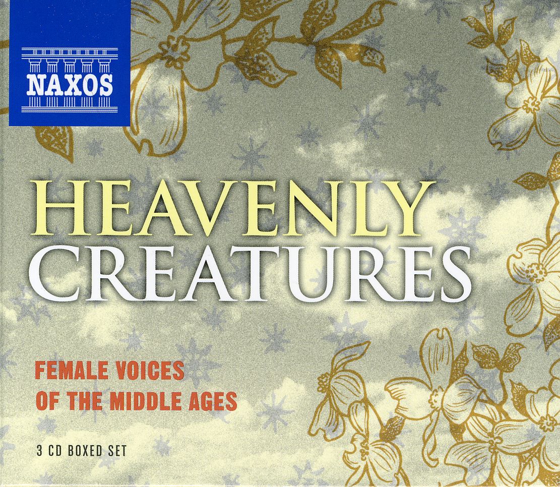 HEAVENLY CREATURES: FEMALE VOICES OF MIDDLE / VAR