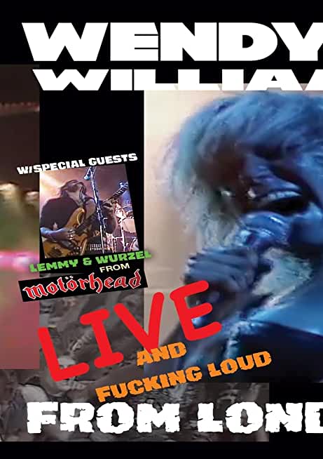 WOW: LIVE AND FUCKING LOUD FROM LONDON