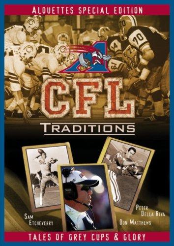 CFL TRADITIONS: MONTREAL ALOUETTES / (CAN NTSC)