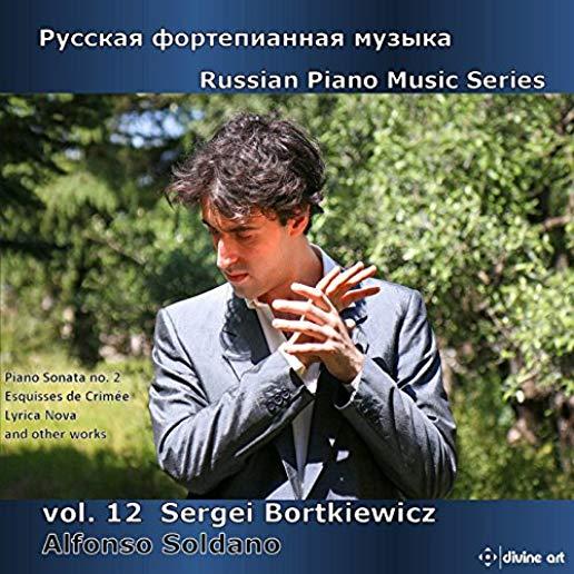 RUSSIAN PIANO MUSIC SERIES: SERGEI BORTKIEWICZ 12